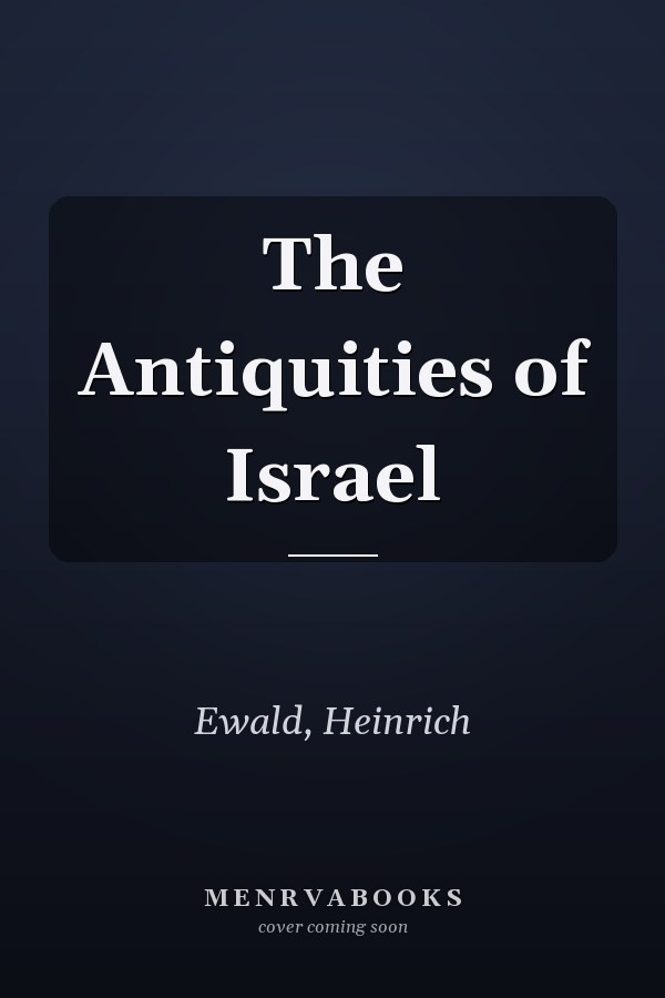 The Antiquities of Israel
