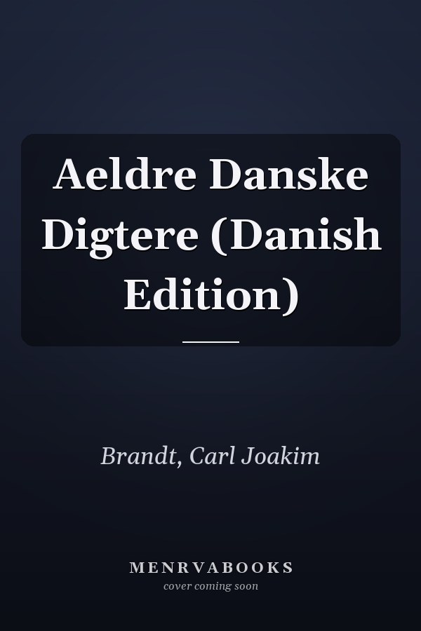 Aeldre Danske Digtere (Danish Edition)