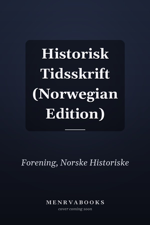 Historisk Tidsskrift (Norwegian Edition)