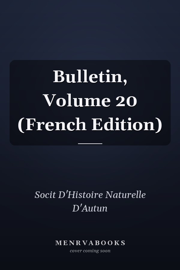 Bulletin, Volume 20 (French Edition)