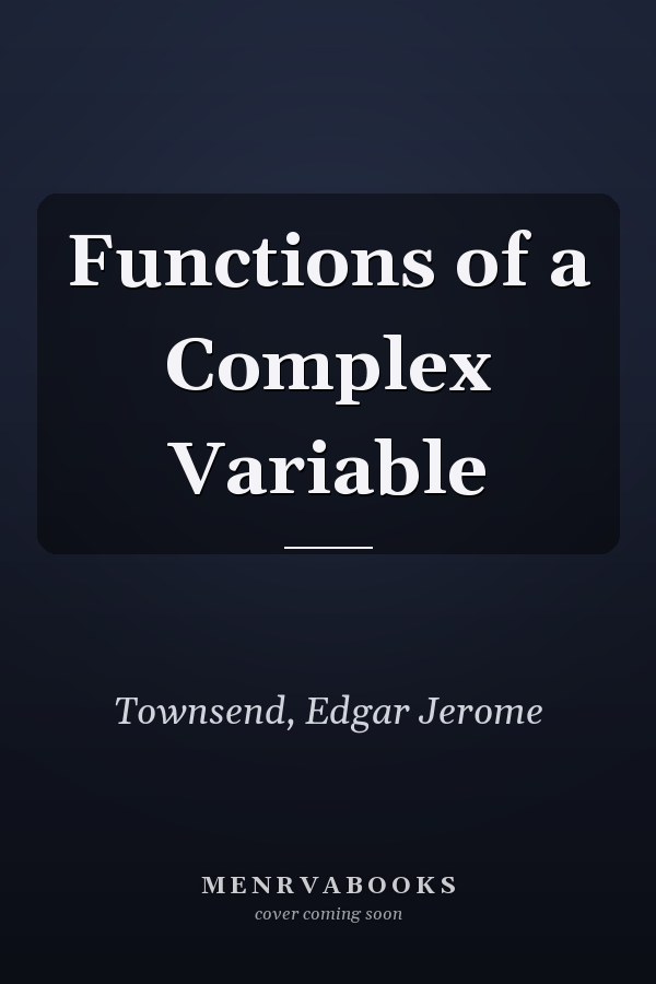 Functions of a Complex Variable