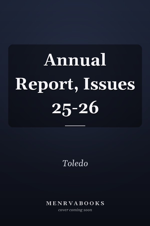 Annual Report, Issues 25-26