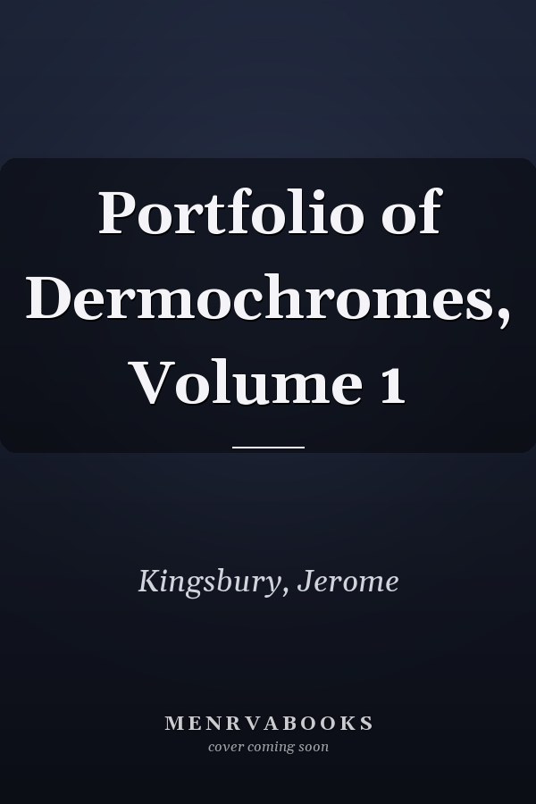 Portfolio of Dermochromes, Volume 1