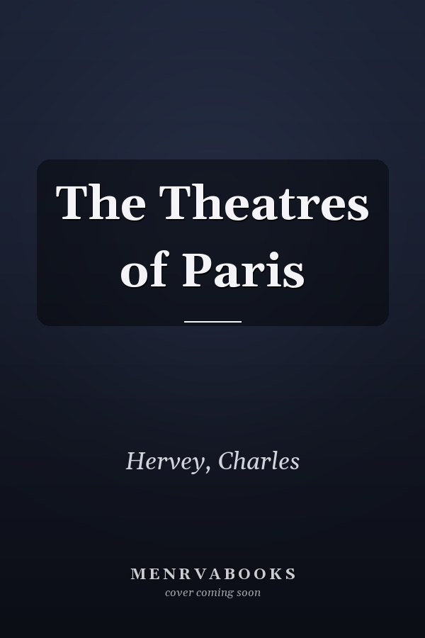 The Theatres of Paris