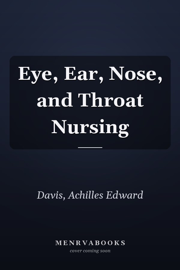 Eye, Ear, Nose, and Throat Nursing