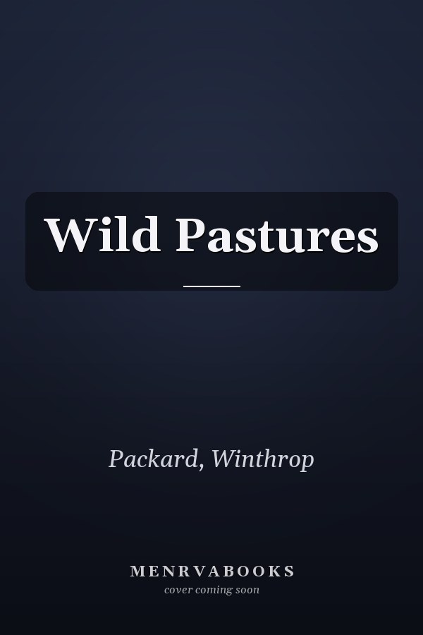 Wild Pastures