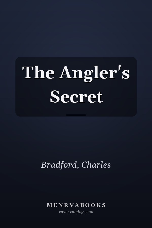 The Angler's Secret