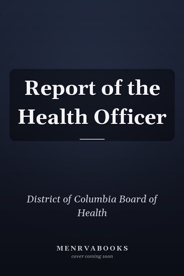 Report of the Health Officer