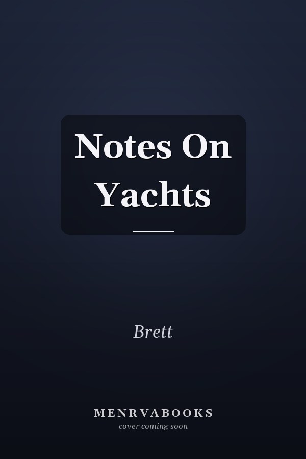 Notes On Yachts