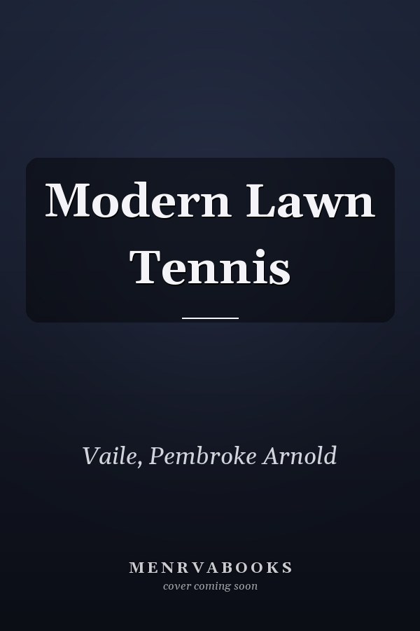 Modern Lawn Tennis