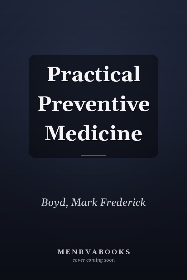 Practical Preventive Medicine