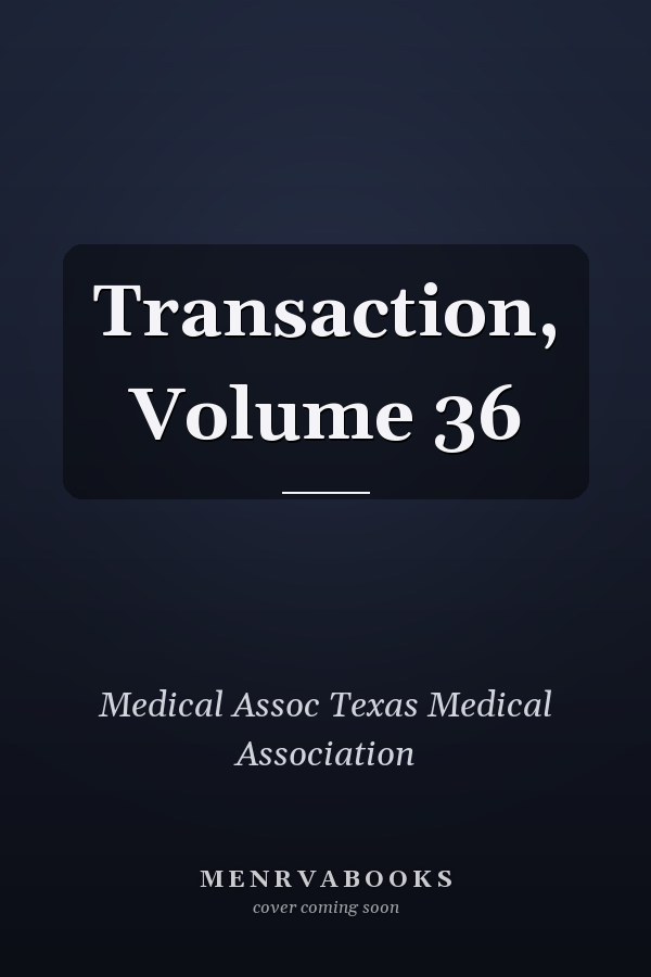 Transaction, Volume 36