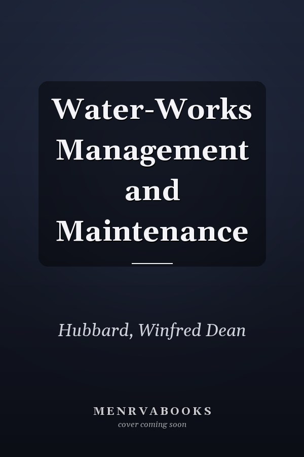 Water-Works Management and Maintenance