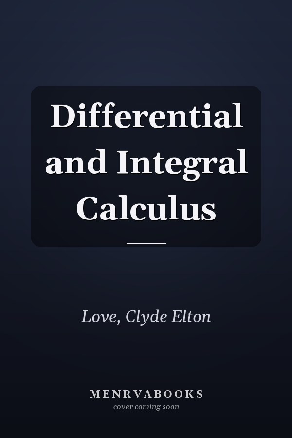 Differential and Integral Calculus