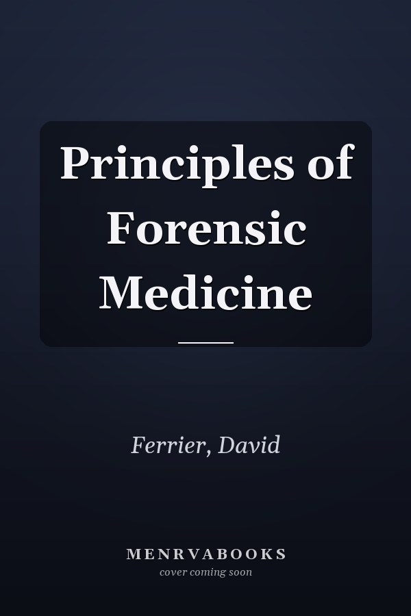 Principles of Forensic Medicine