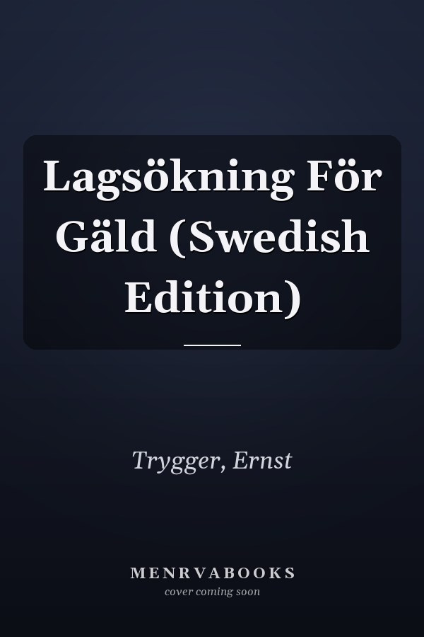Lagsökning För Gäld (Swedish Edition)