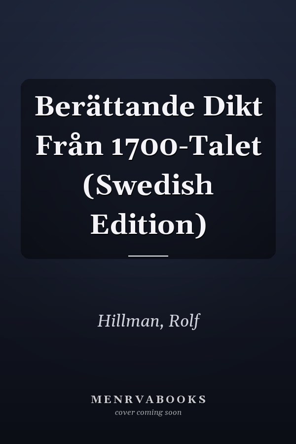 Berättande Dikt Från 1700-Talet (Swedish Edition)