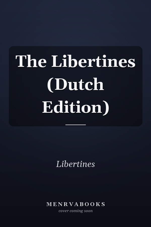 The Libertines (Dutch Edition)