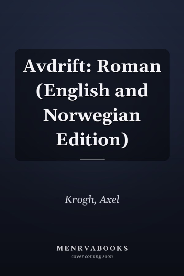 Avdrift: Roman (English and Norwegian Edition)