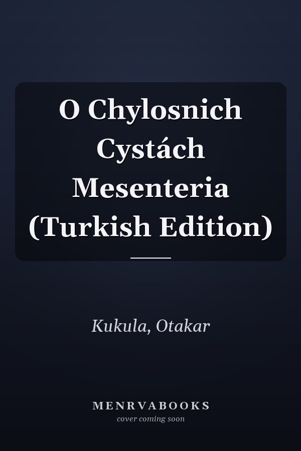 O Chylosnich Cystách Mesenteria (Turkish Edition)