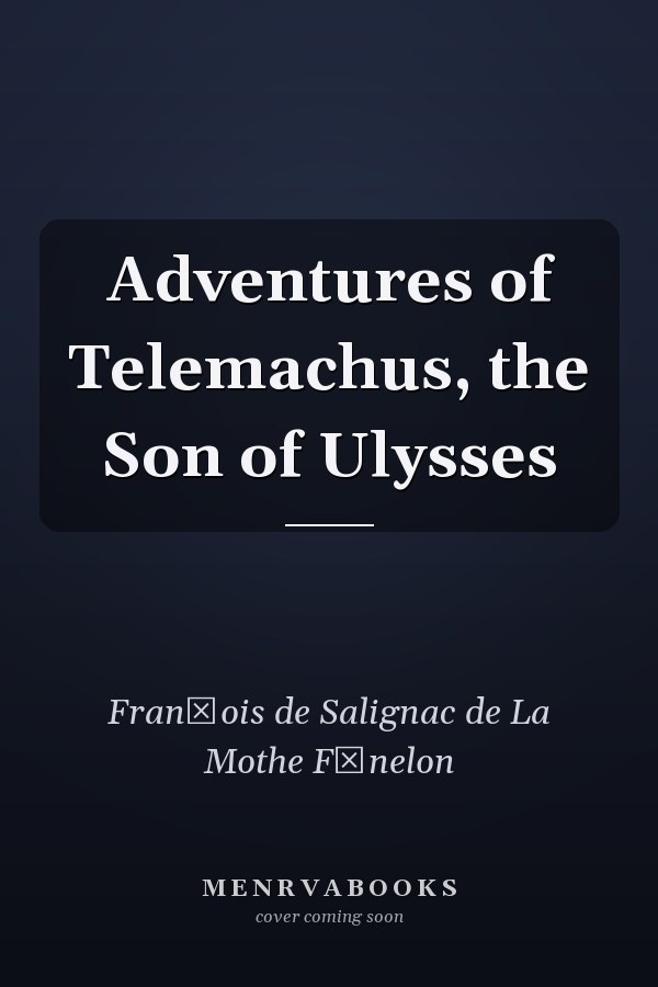 Adventures of Telemachus, the Son of Ulysses