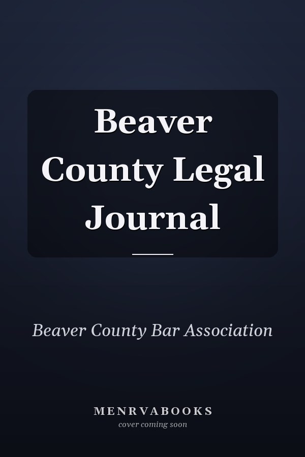 Beaver County Legal Journal