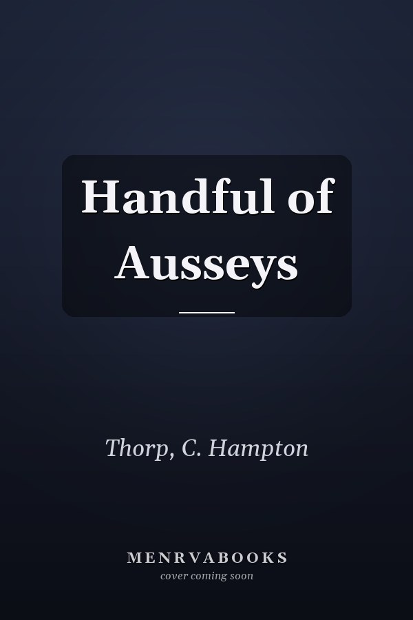 Handful of Ausseys