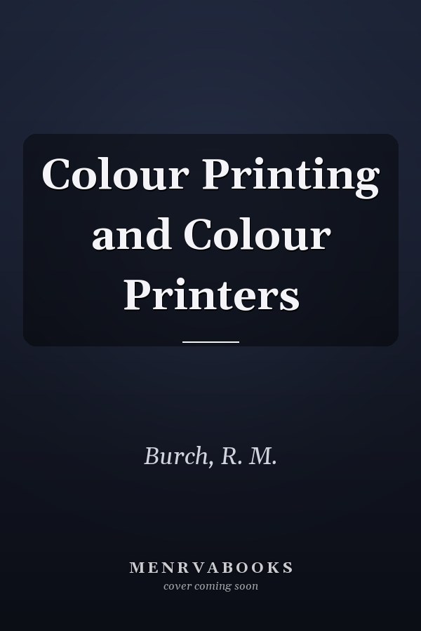 Colour Printing and Colour Printers