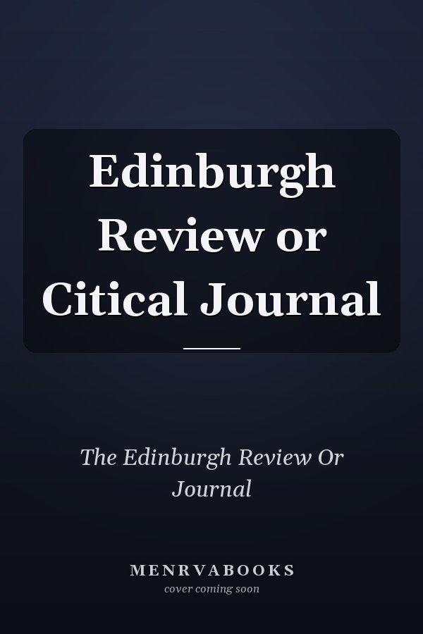 Edinburgh Review or Citical Journal