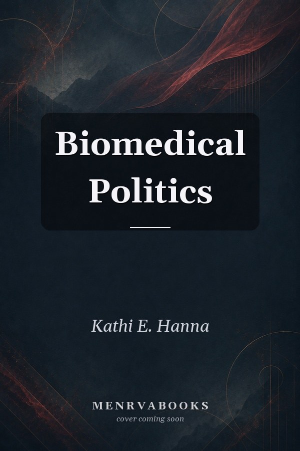 Biomedical Politics
