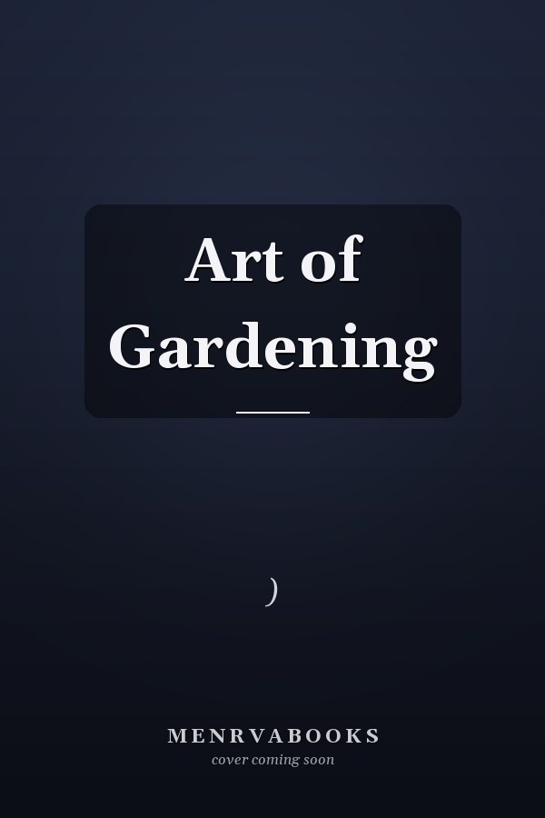 Art of Gardening