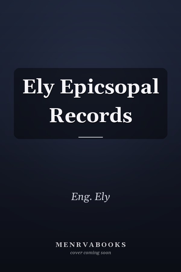 Ely Epicsopal Records