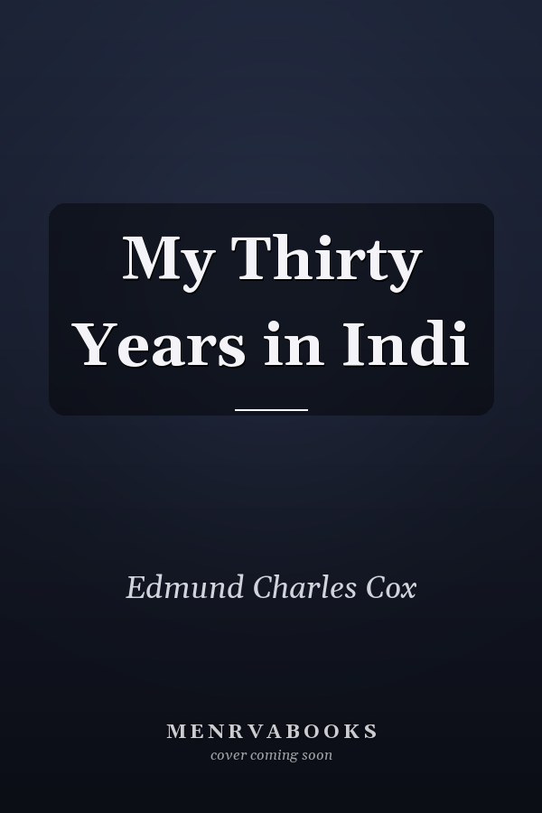 My Thirty Years in Indi