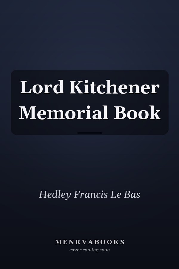 Lord Kitchener Memorial Book