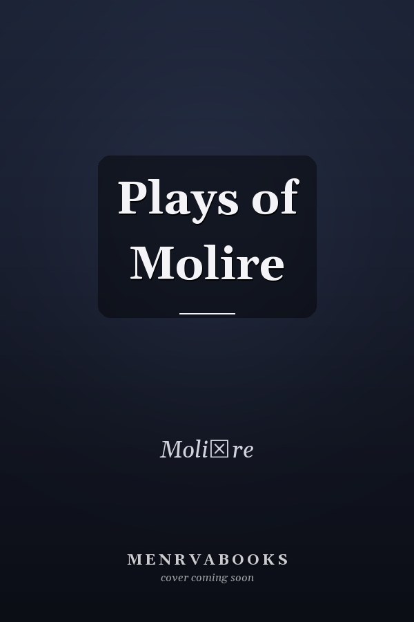 Plays of Molire