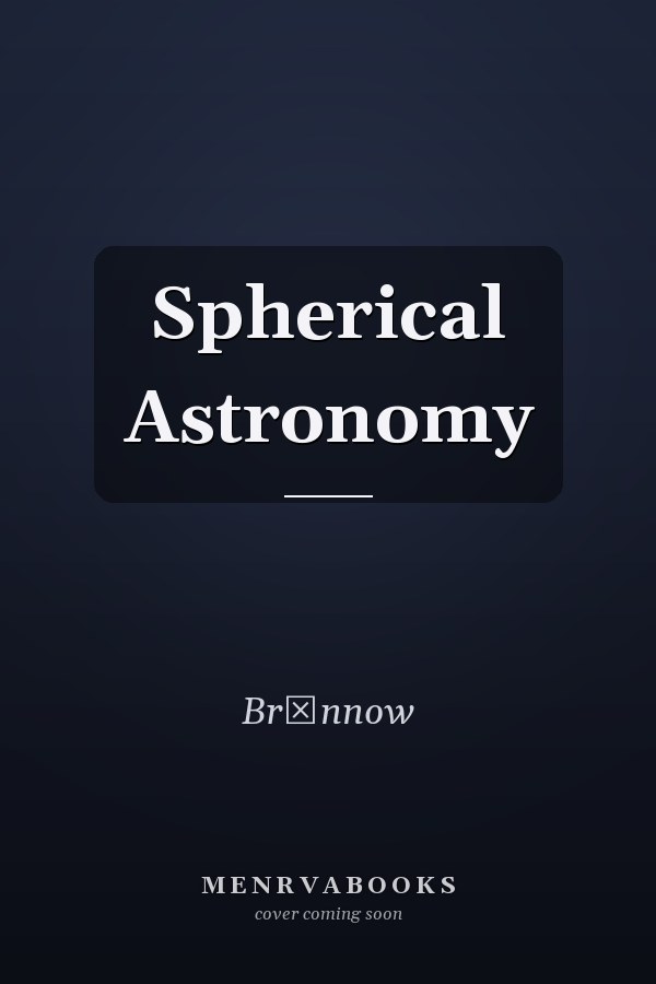 Spherical Astronomy