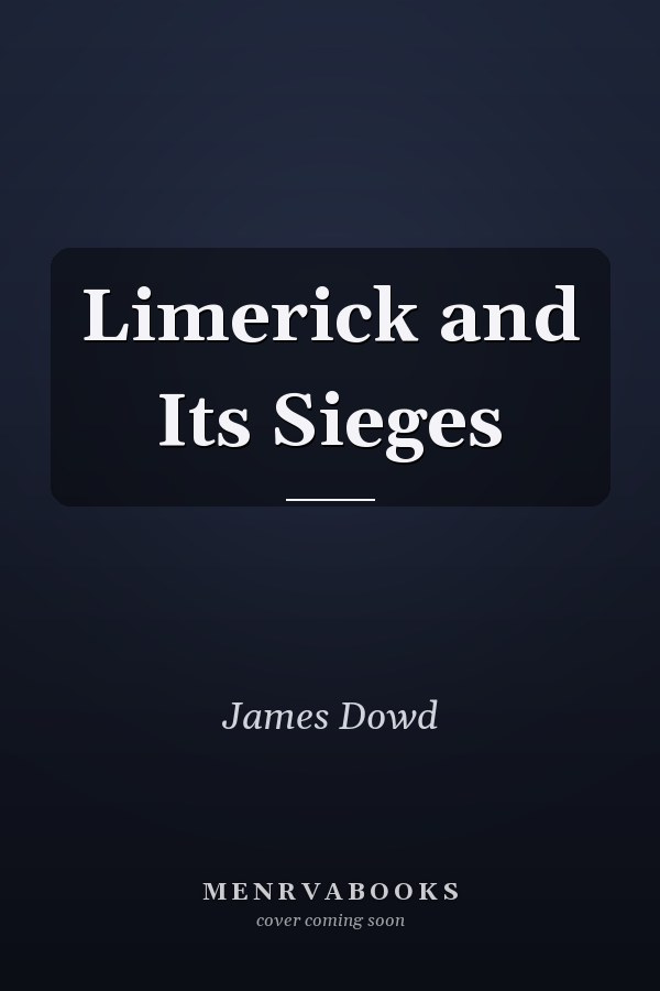 Limerick and Its Sieges