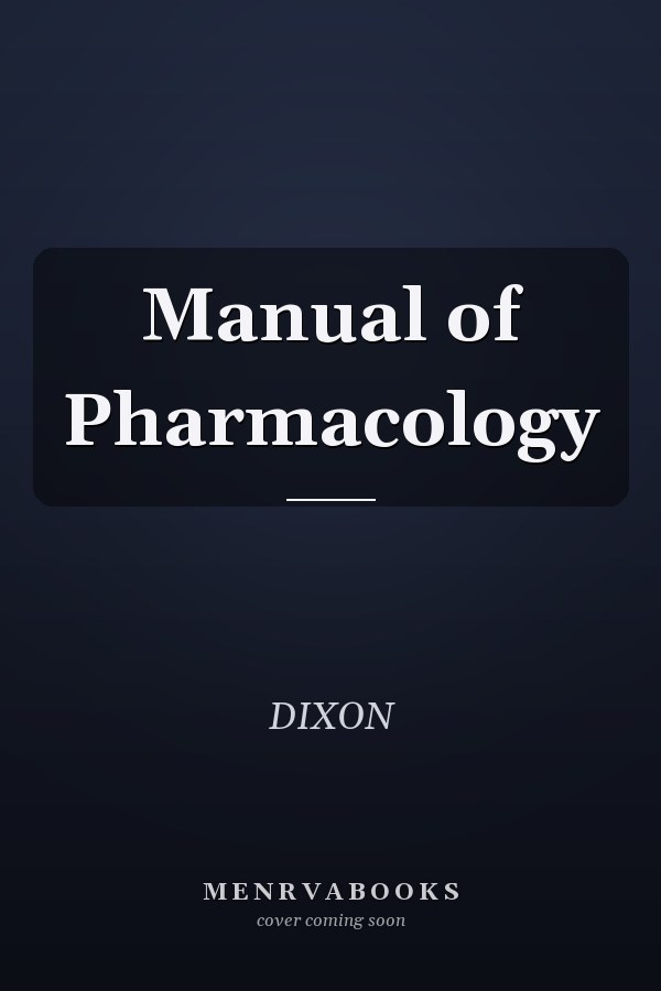 Manual of Pharmacology