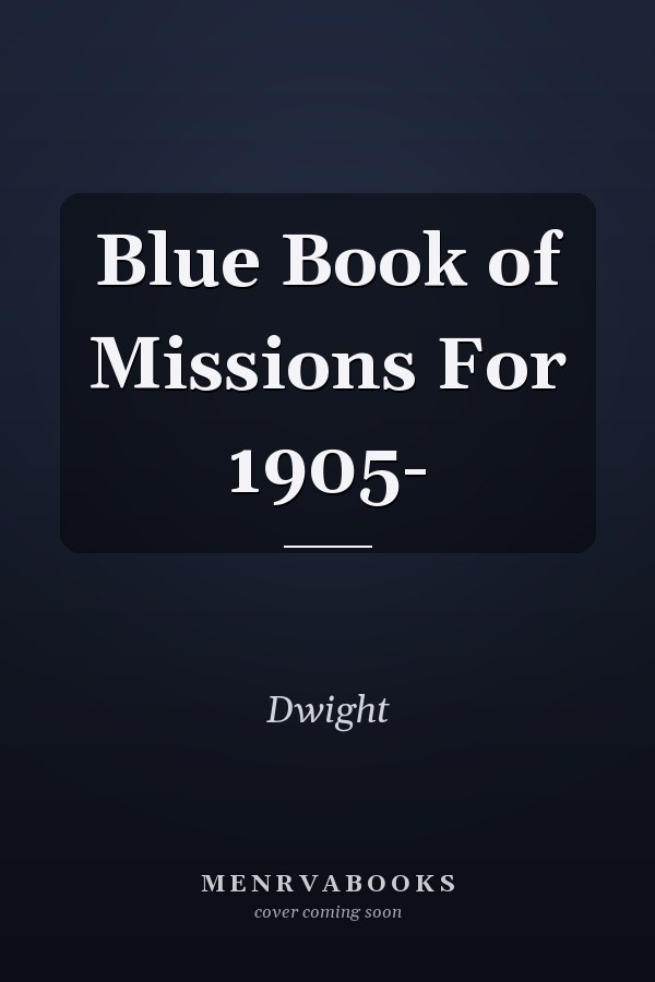 Blue Book of Missions for 1905