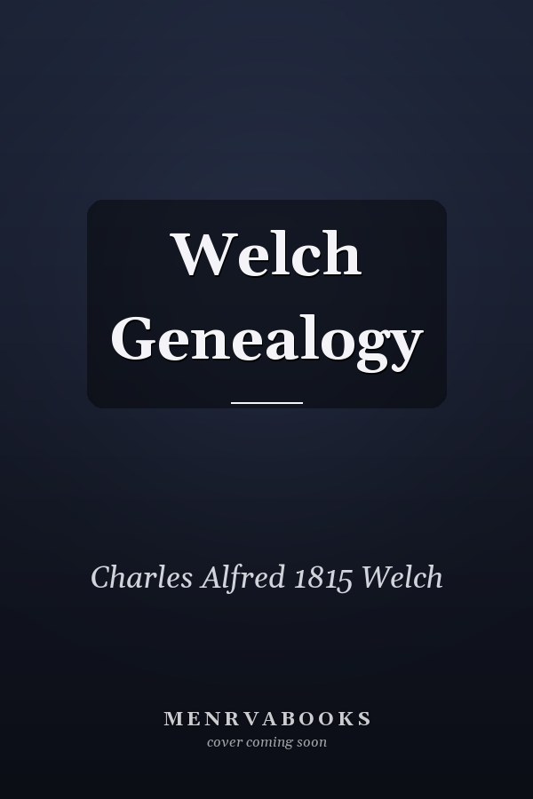 Welch Genealogy