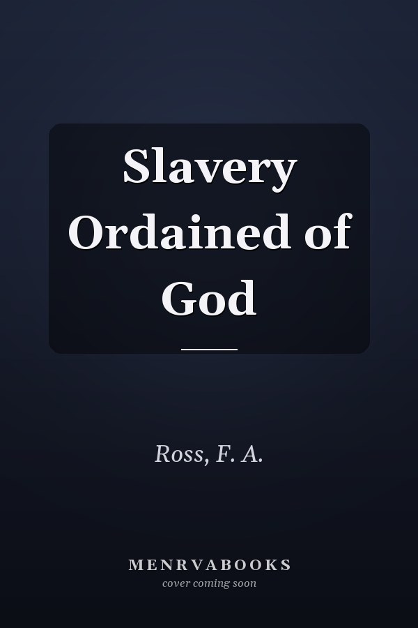 Slavery Ordained of God