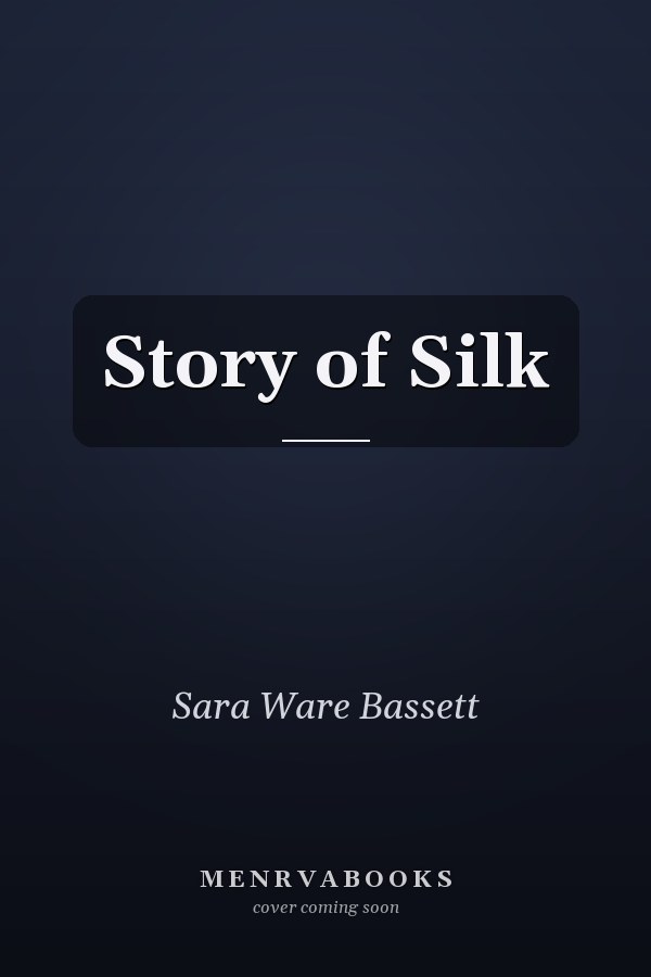Story of Silk