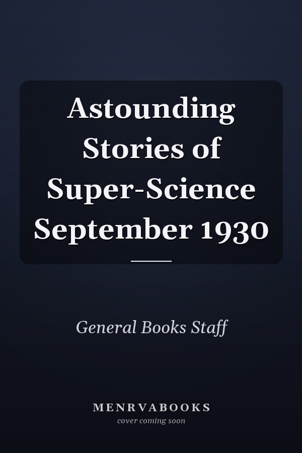 Astounding Stories of Super-Science September 1930