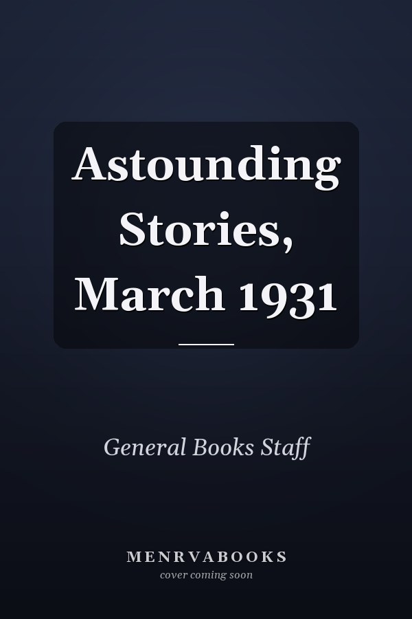 Astounding Stories, March 1931