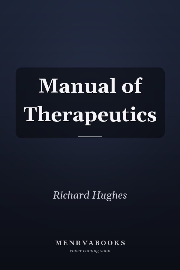 Manual of Therapeutics