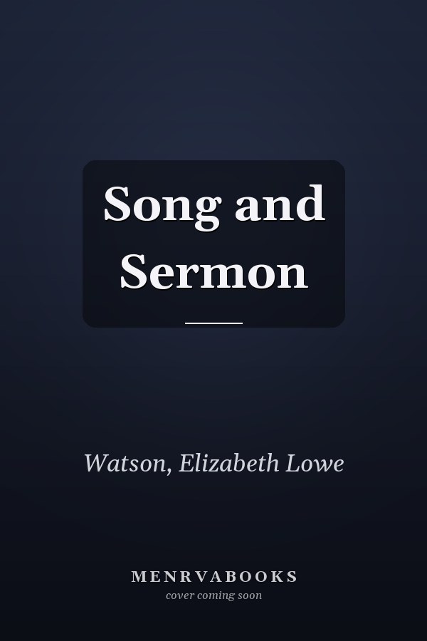 Song and Sermon