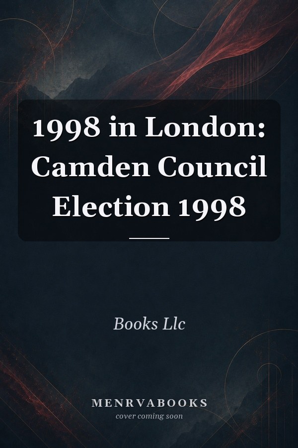 1998 in London: Camden Council Election 1998