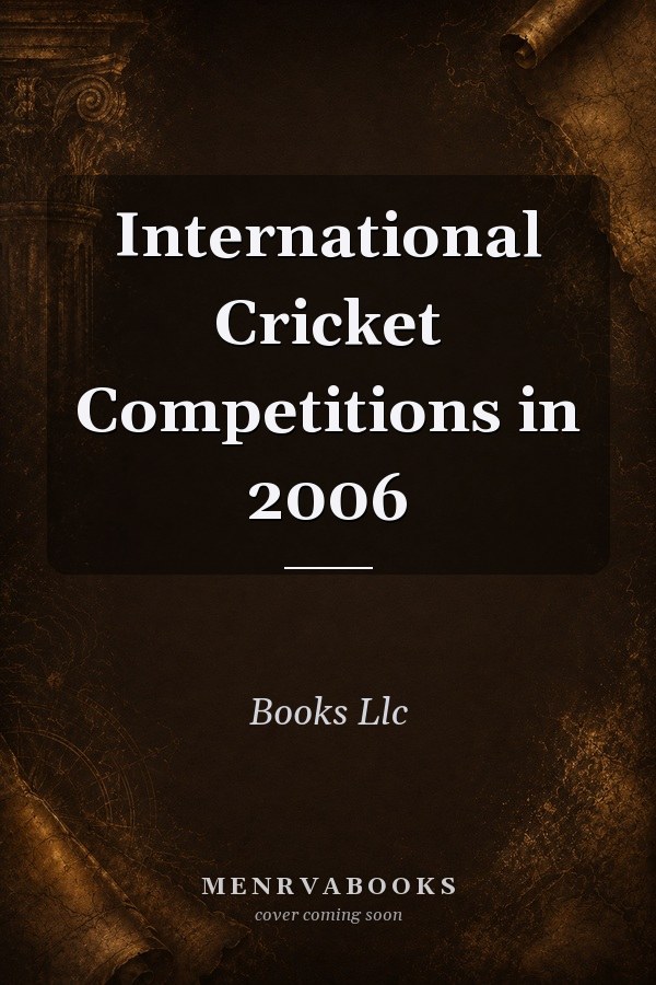 International Cricket Competitions in 2006