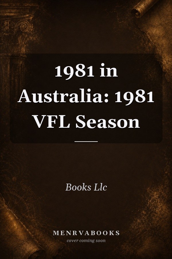 1981 in Australia: 1981 VFL Season