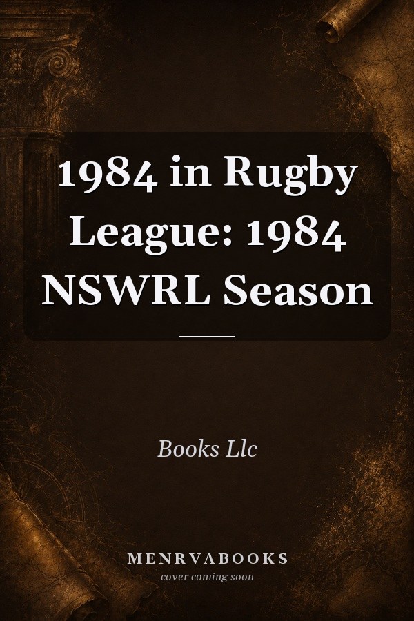 1984 in Rugby League: 1984 NSWRL Season